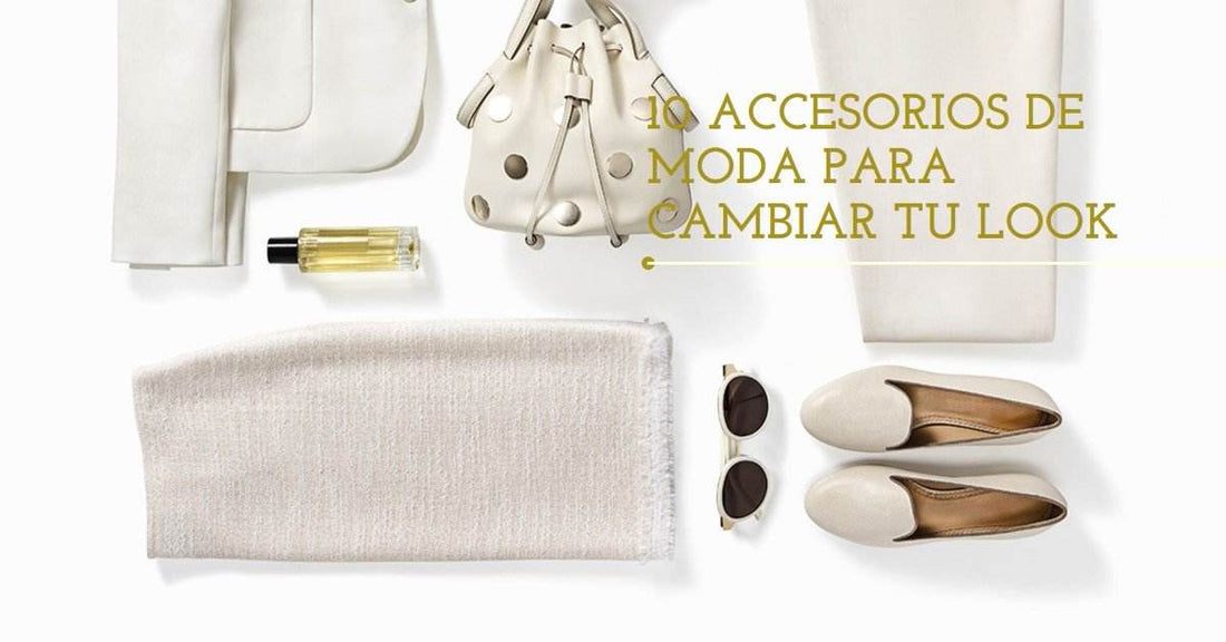 10 Accesorios de Moda que Pueden Cambiar Tu Look - Multishop Chile E.I.R.L